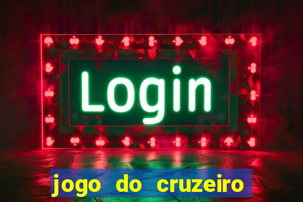 jogo do cruzeiro ao vivo hd